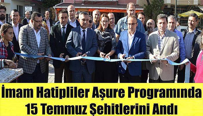  İmam Hatipliler Aşure Programında 15 Temmuz Şehitlerini Andı