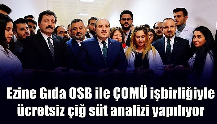 Ezine Gıda OSB ile ÇOMÜ işbirliğiyle ücretsiz çiğ süt analizi yapılıyor