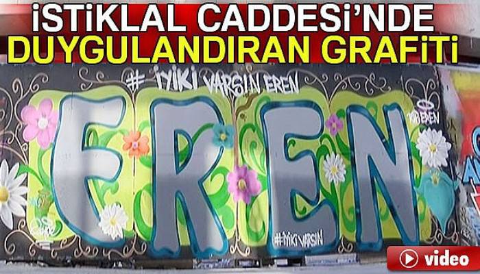İstiklal Caddesi’nde “İyi ki varsın Eren” grafiti çalışmasına yoğun ilgi