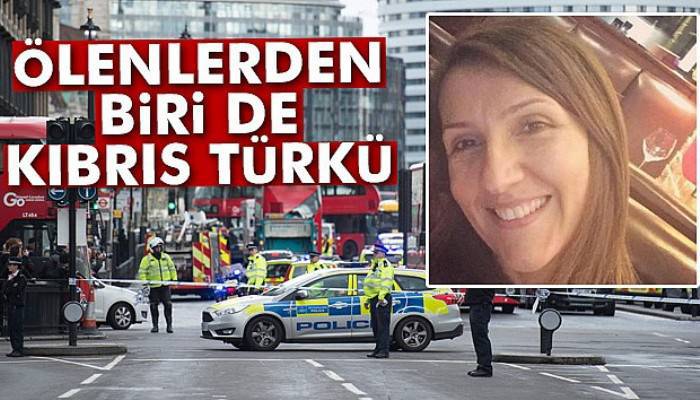  Londra'da saldırıda ölenlerden biri de Kıbrıs Türkü