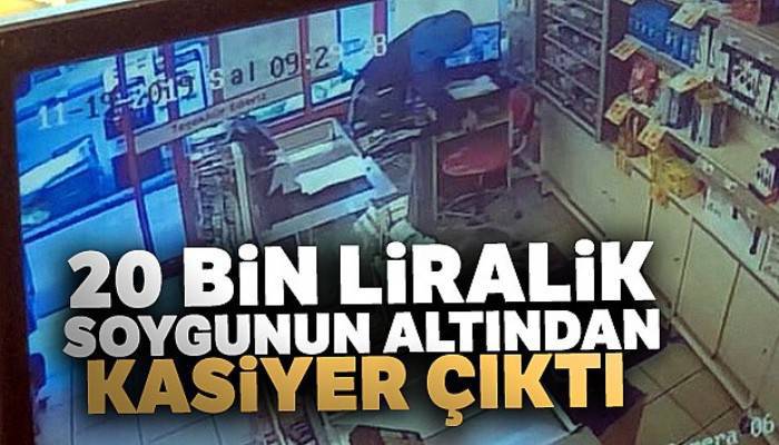 20 bin liralık soygunun altından kasiyer çıktı