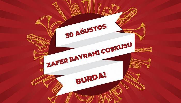 30 Ağustos coşkusu 17 Burda’da