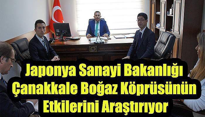 Japonya Sanayi Bakanlığı Çanakkale Boğaz Köprüsünün Etkilerini Araştırıyor