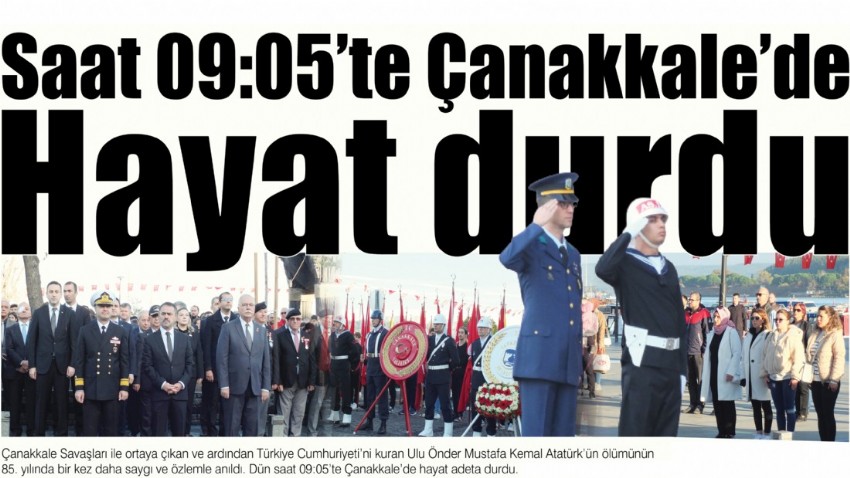 Saat 09:05’te Çanakkale’de Hayat durdu (videolu)