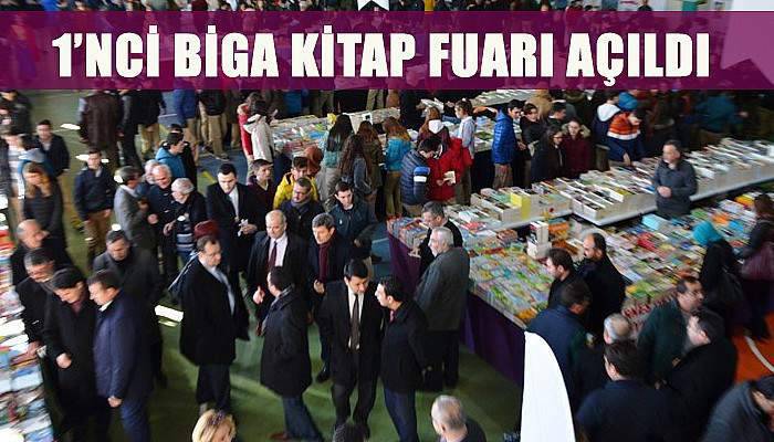 1’nci Biga Kitap Fuarı açıldı 