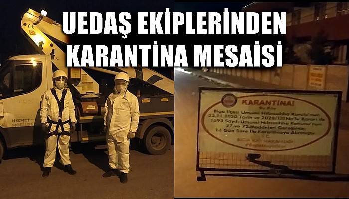 UEDAŞ ekiplerinden karantina mesaisi (VİDEO)