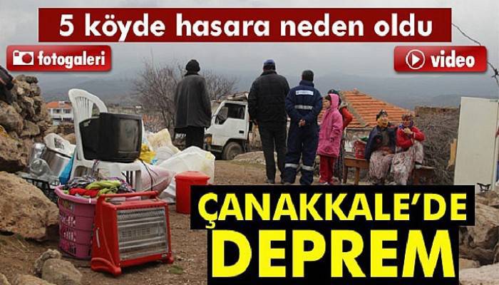 Çanakkale'de deprem 5 köyde hasara neden oldu