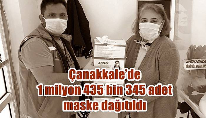 Çanakkale’de 1 milyon 435 bin 345 adet maske dağıtıldı  