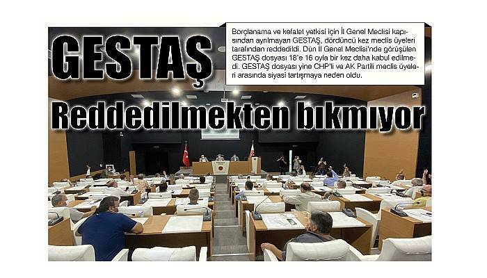 GESTAŞ reddedilmekten bıkmıyor