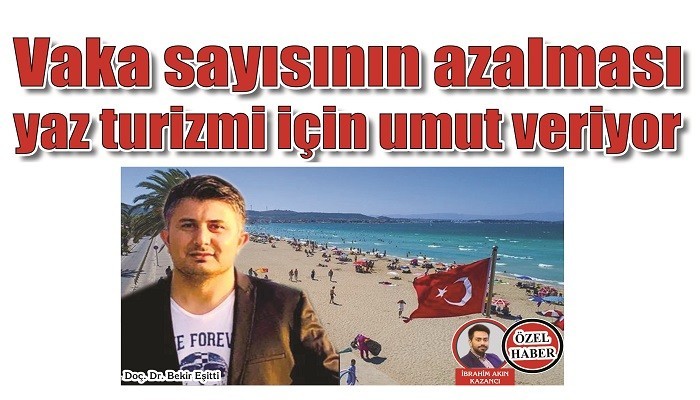 Vaka sayısının azalması yaz turizmi için umut veriyor