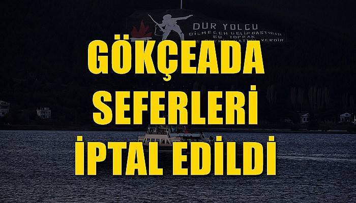 Gökçeada seferlerine fırtına engeli (VİDEO)