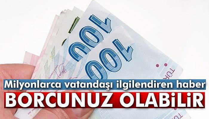 Bilmediğiniz vergi borcunuz olabilir