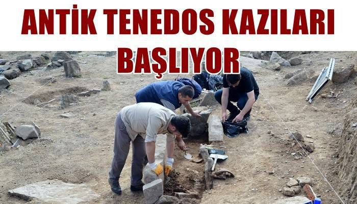 Antik Tenedos kazıları başlıyor