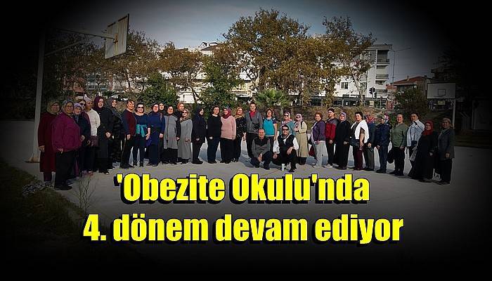 'Obezite Okulu'nda 4. dönem devam ediyor