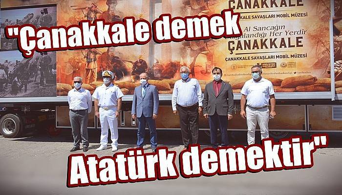 'Çanakkale demek Atatürk demektir'