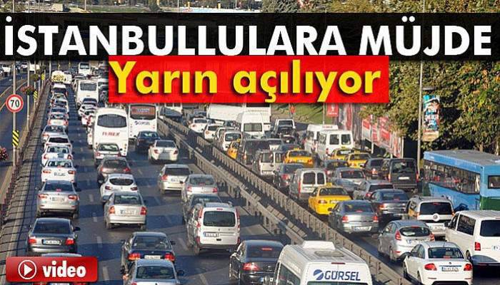 Tema İstanbul Köprüsü yarın hizmete açılıyor
