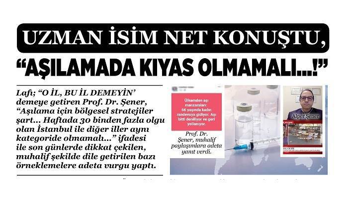 UZMAN İSİM NET KONUŞTU, 'AŞILAMADA KIYAS OLMAMALI…!'