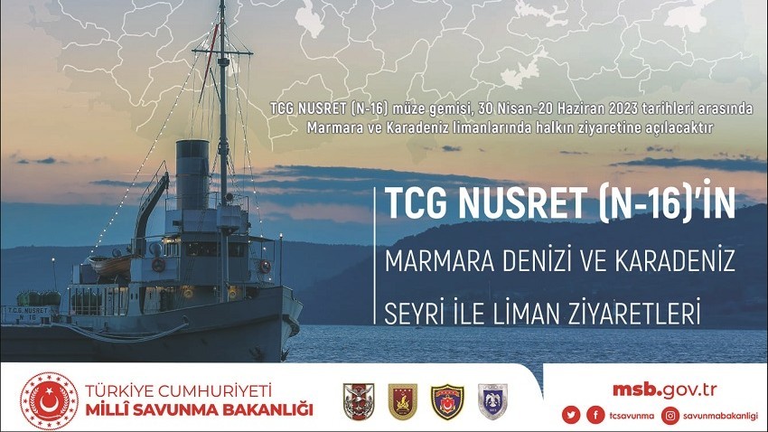 NUSRET MAYIN GEMİSİ MARMARA VE KARADENİZ LİMANLARINI GEZECEK