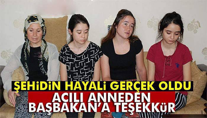 Ev hayali gerçek olan şehit annesinden Başbakan'a teşekkür