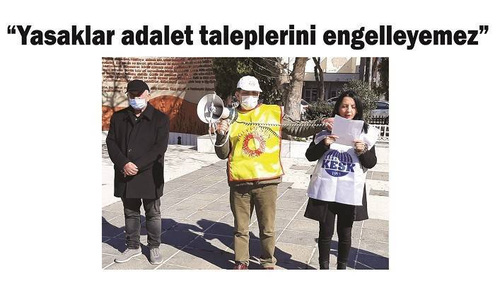 'Yasaklar adalet taleplerini engelleyemez'