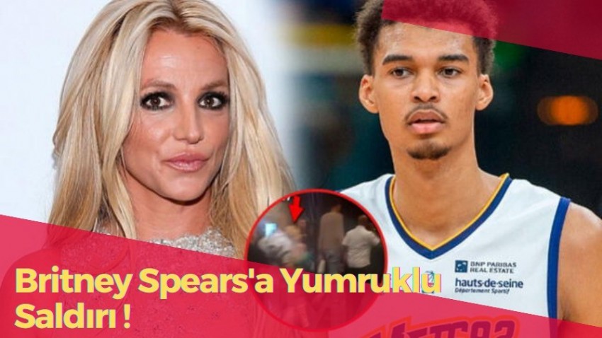 Ünlü Şarkıcı Britney Spears, Basketbolcu Victor Wembanyama ile Fotoğraf Çektirirken Korumanın Yumruklu Saldırısına Uğradı