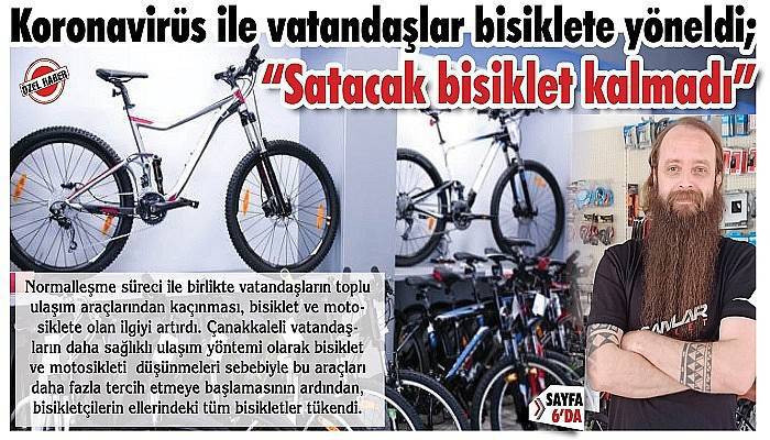 Koronavirüs ile vatandaşlar bisiklete yöneldi; “Satacak bisiklet kalmadı”  
