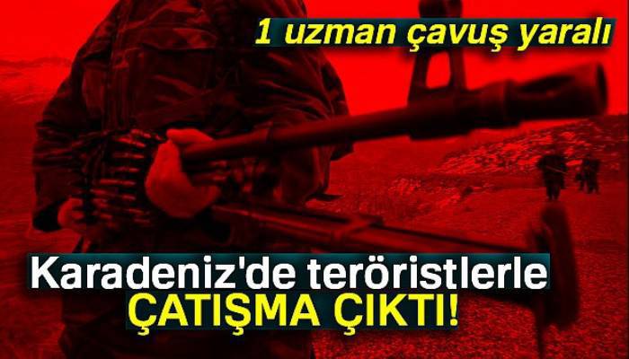 Trabzon’un Maçka ilçesi kırsalında teröristlerle çatışma: 1 uzman çavuş yaralı