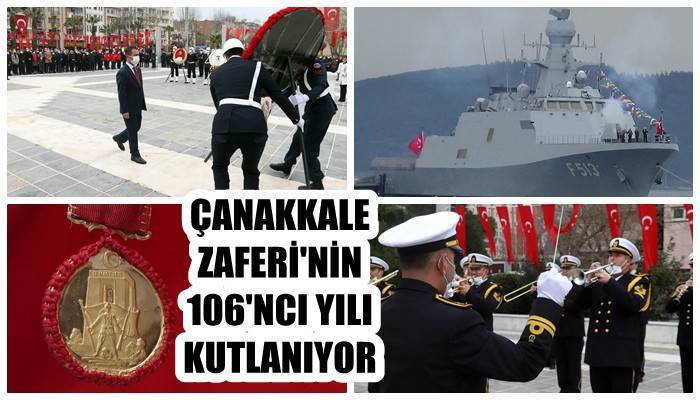 Çanakkale Deniz Zaferi’nin 106'ncı yılı kutlanıyor (VİDEO)