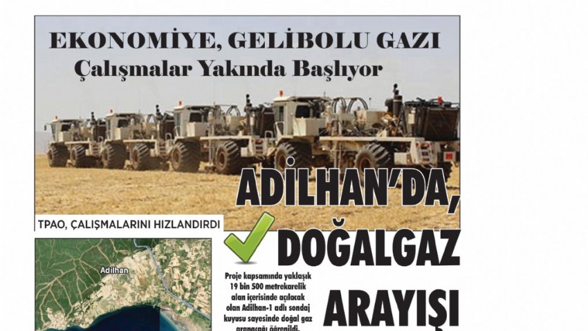 ADİLHAN’DA, DOĞALGAZ ARAYIŞI