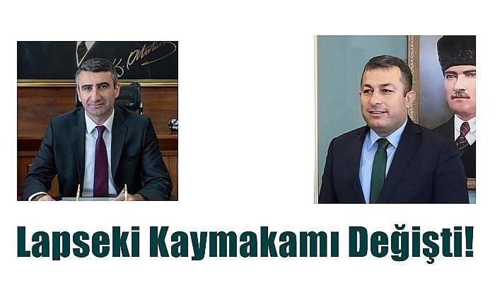 Lapseki Kaymakamı Değişti!