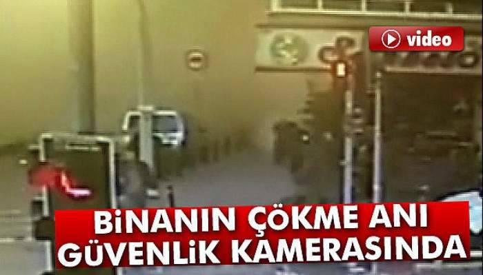 Binanın çökme anı güvenlik kamerasına yansıdı