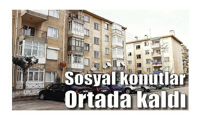 Sosyal konutlar Ortada Kaldı