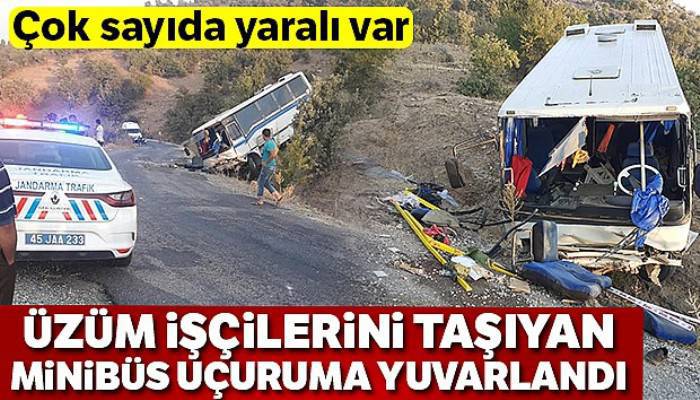 Üzüm işçilerini taşıyan minibüs uçuruma yuvarlandı: 15 yaralı