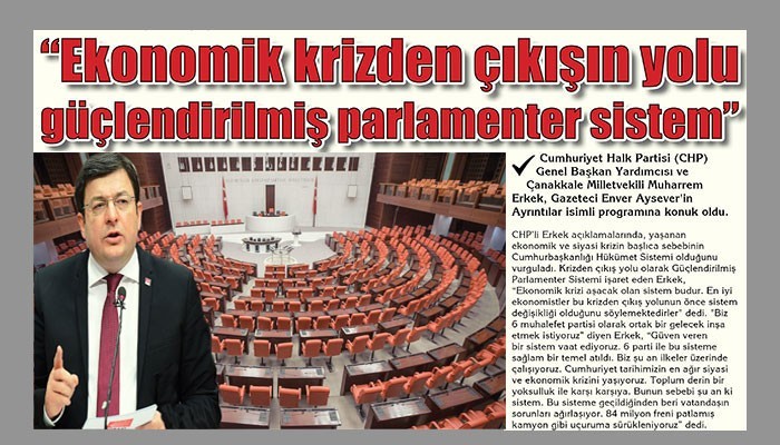 'Krizden çıkışın yolu güçlendirilmiş parlamenter sistemdir'