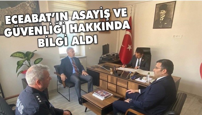 Eceabat’ın asayiş ve güvenliği hakkında bilgi aldı