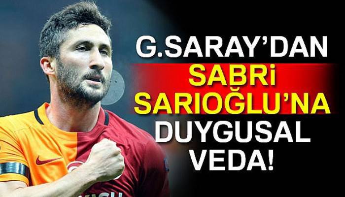 Galatasaray'da Sabri Sarıoğlu ile yollar ayrıldı