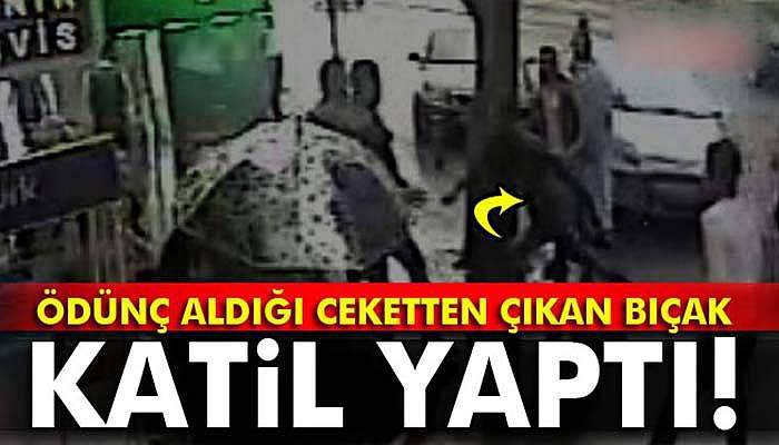 Ödünç aldığı ceketten çıkan bıçak katil yaptı