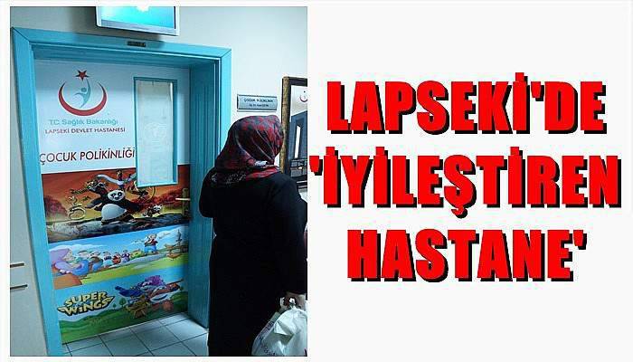 Lapseki Devlet Hastanesinde ‘İyileştiren Hastane’ uygulaması