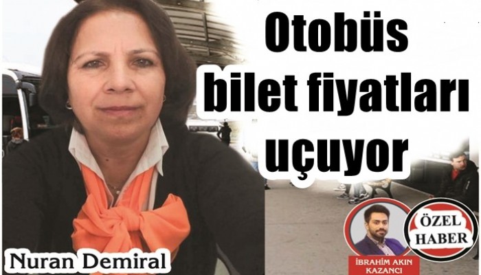 Otobüs bilet fiyatları uçuyor