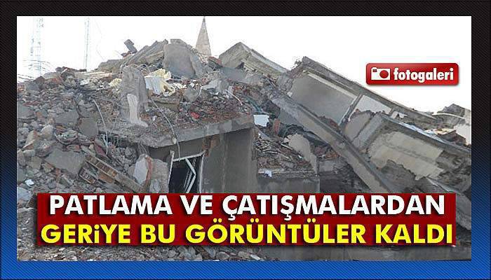 Çatışmalardan geriye moloz yığınları kaldı
