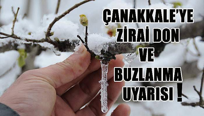 Zirai Don ve Buzlanma Riskine Dikkat!