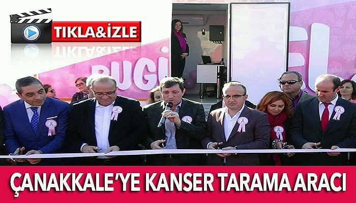 “Pembe Prenses” kanser tarama aracı Çanakkale’de