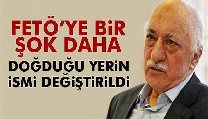 Fethullah Gülen'in doğduğu yerin ismi değiştirildi