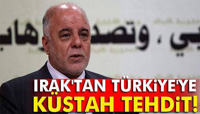 Irak Başbakanı'ndan Türkiye'ye küstah tehdit