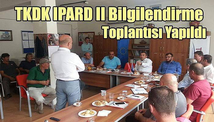  TKDK IPARD II Bilgilendirme Toplantısı Yapıldı