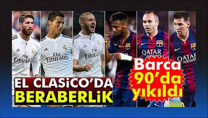Barcelona Real Madrid maçı kaç kaç? Barca Real maçı geniş özet ve golleri izle