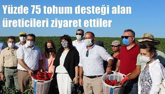 Yüzde 75 tohum desteği alan üreticileri ziyaret ettiler