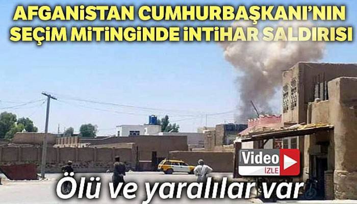 Afganistan Cumhurbaşkanı Gani'nin katıldığı mitingde intihar saldırısı