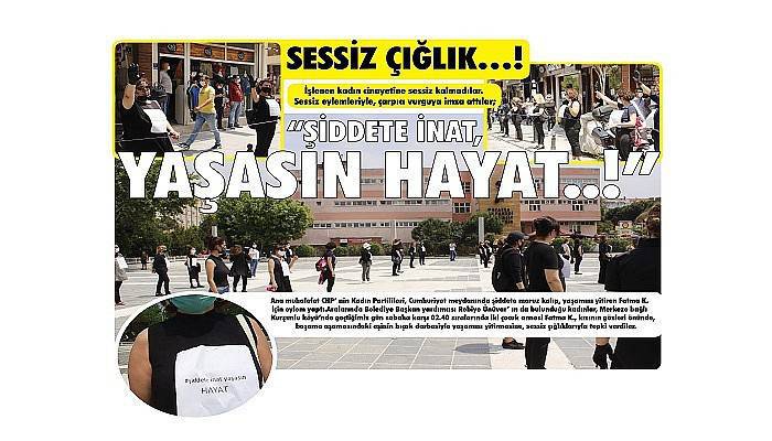 SESSİZ ÇIĞLIK…!