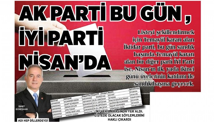 Ak Parti Bu Gün , İyi Parti Nisan’da